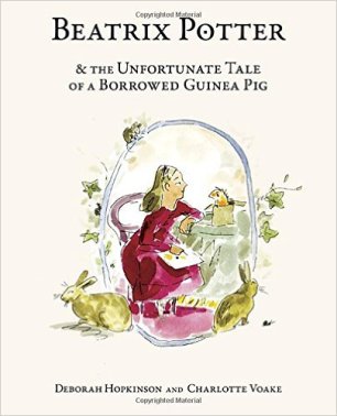 Beatrix Potter and the Unfortunate Tale of a Borrowed Guinea Pig